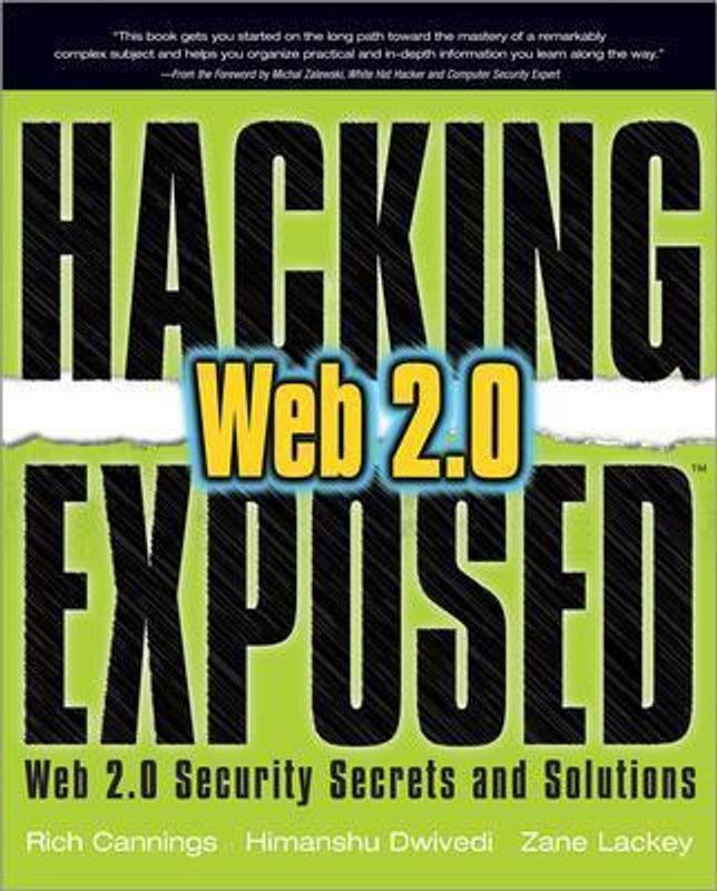 Hacking Exposed Web 2.0: Web 2.0 Security Secrets and Solutions  (English, Paperback, Cannings Rich)