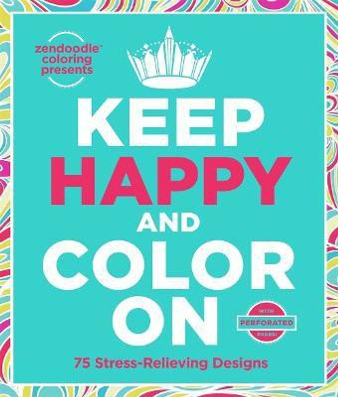 Keep Happy and Color On  (English, Paperback, Mennitt Meredith)