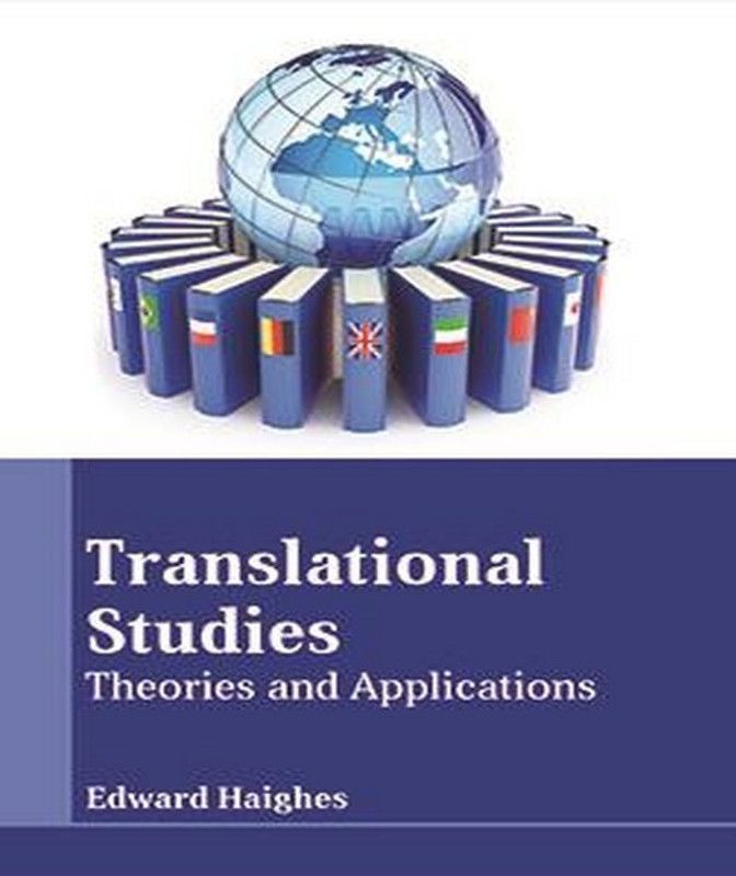 Translational Studies: Theories and Applications  (English, Hardcover, unknown)