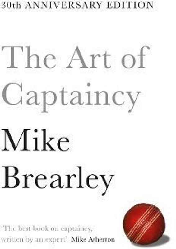 The Art of Captaincy  (English, Paperback, Brearley Mike)
