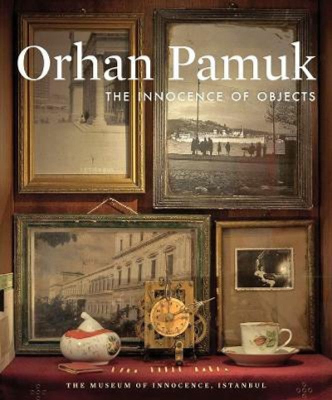 The Innocence of Objects  (English, Paperback, Pamuk Orhan)