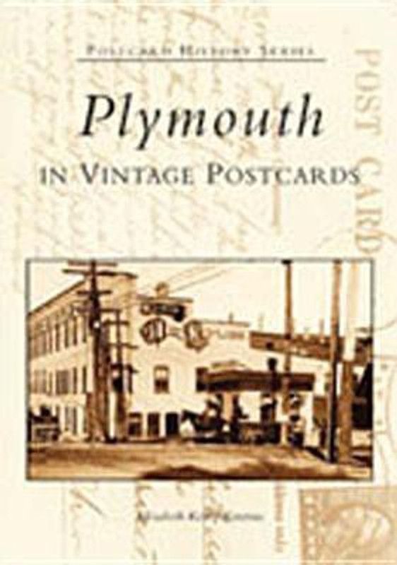 Plymouth in Vintage Postcards (MI) (Postcard History Series)  (English, Paperback, Elizabeth Kelley Kerstens)
