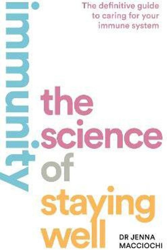 Immunity  (English, Paperback, Macciochi Dr Jenna)
