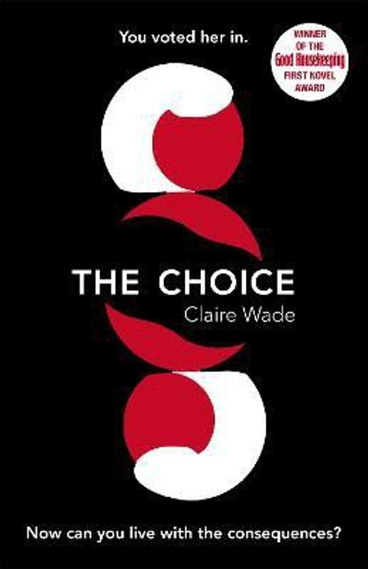 The Choice  (English, Paperback, Wade Claire)