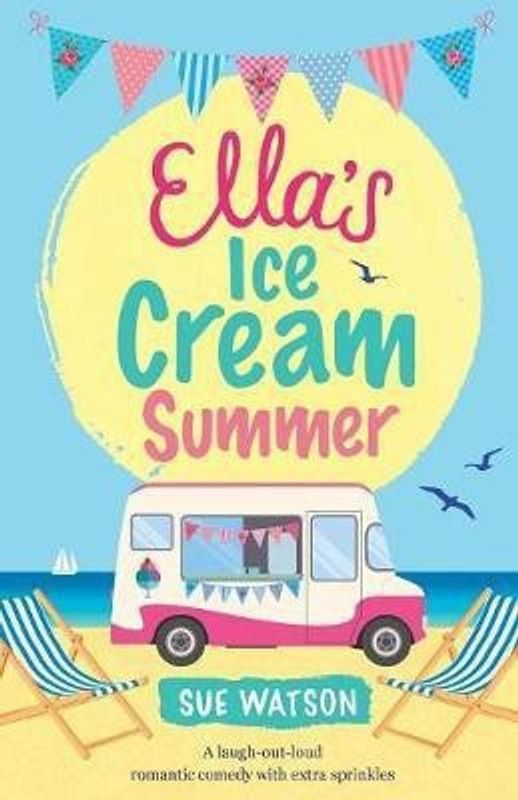 Ella's Ice-Cream Summer  (English, Paperback, Watson Sue)