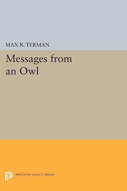 Messages from an Owl  (English, Paperback, Terman Max R.)