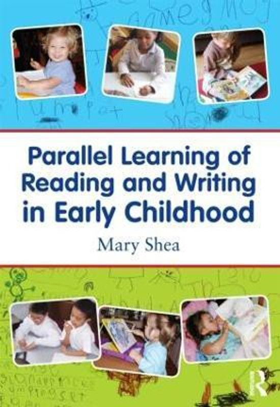 Parallel Learning of Reading and Writing in Early Childhood  (English, Paperback, Shea Mary)
