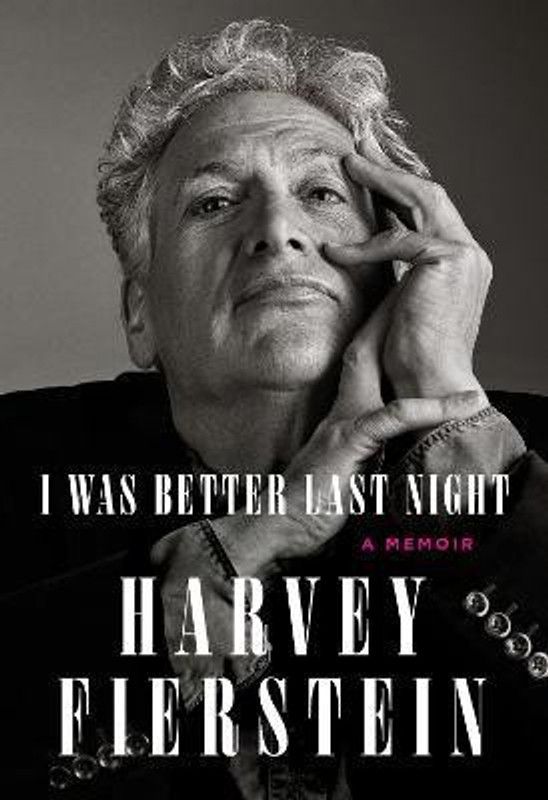 I Was Better Last Night  (English, Hardcover, Fierstein Harvey)