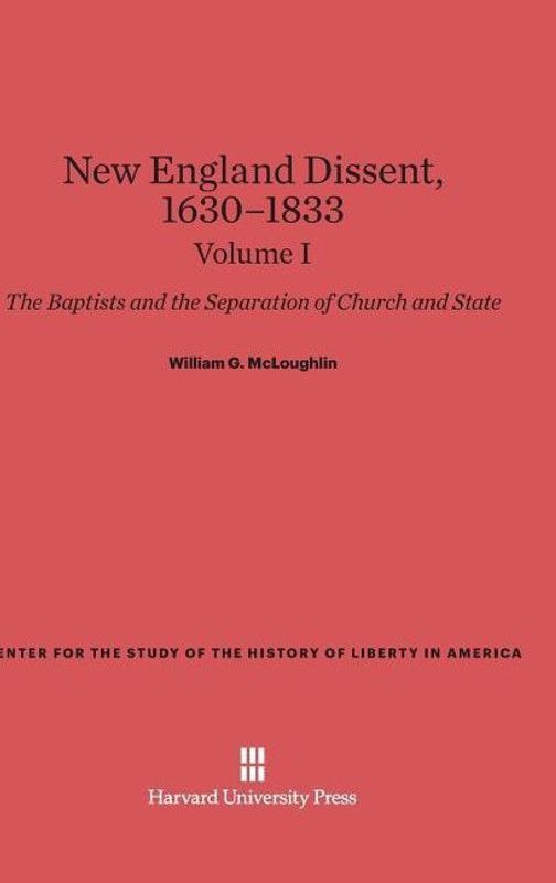 New England Dissent, 1630-1833, Volume I  (English, Hardcover, McLoughlin William G)