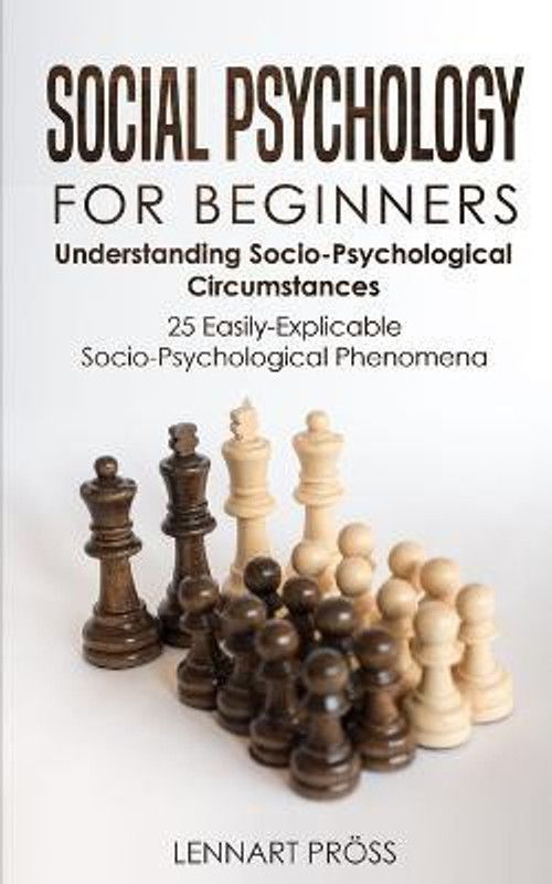 Social Psychology for Beginners  (English, Paperback, Proess Lennart)