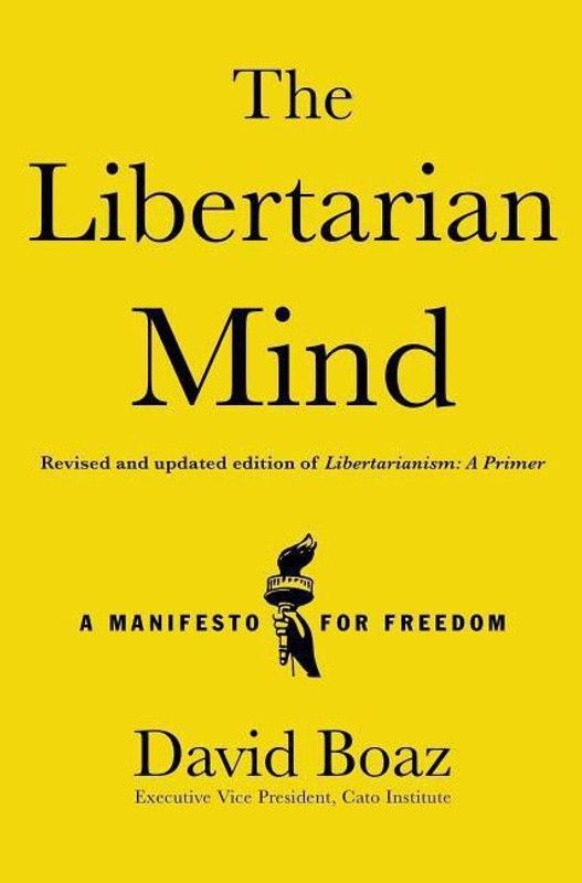 The Libertarian Mind  (English, Hardcover, Boaz David)