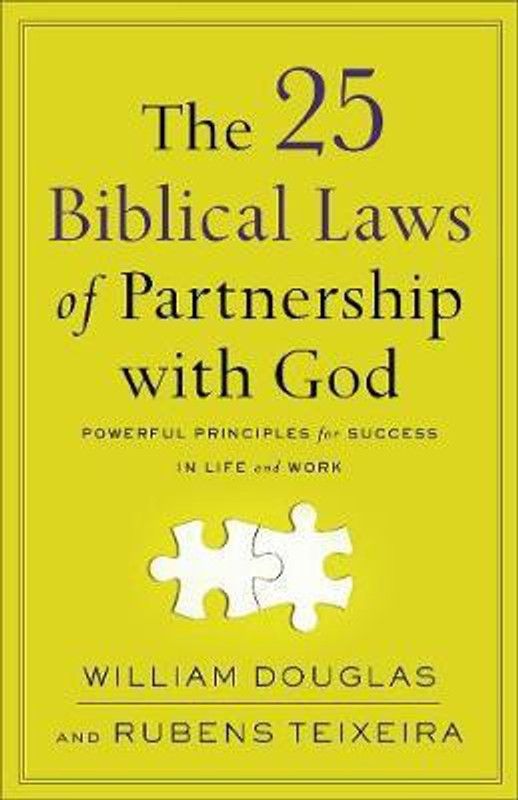 The 25 Biblical Laws of Partnership with God - Powerful Principles for Success in Life and Work  (English, Paperback, Douglas William)