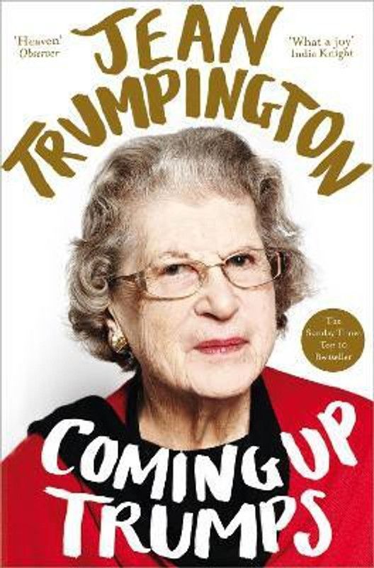 Coming Up Trumps: A Memoir  (English, Paperback, Trumpington Jean)