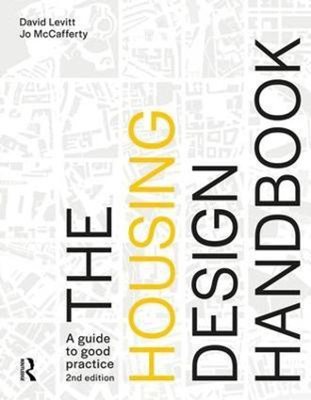 The Housing Design Handbook  (English, Paperback, Levitt David)