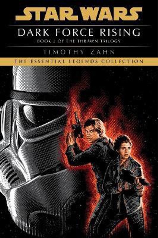 Dark Force Rising: Star Wars Legends (The Thrawn Trilogy)  (English, Paperback, Zahn Timothy)