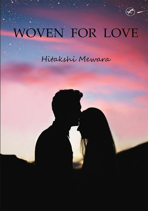 Woven For Love  (English, Paperback, Hasija Mahima)