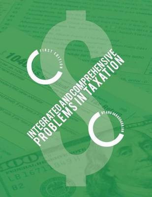 Integrated and Comprehensive Problems in Taxation  (English, Paperback, Varadharajan Anu)