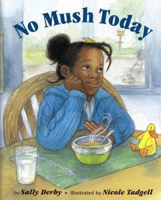 No Mush Today  (English, Paperback, Derby Sally)