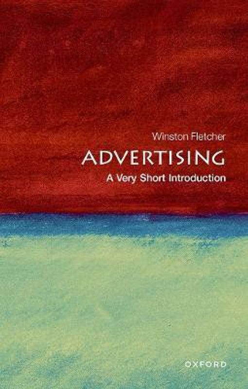 Advertising: A Very Short Introduction  (English, Paperback, Fletcher Winston)
