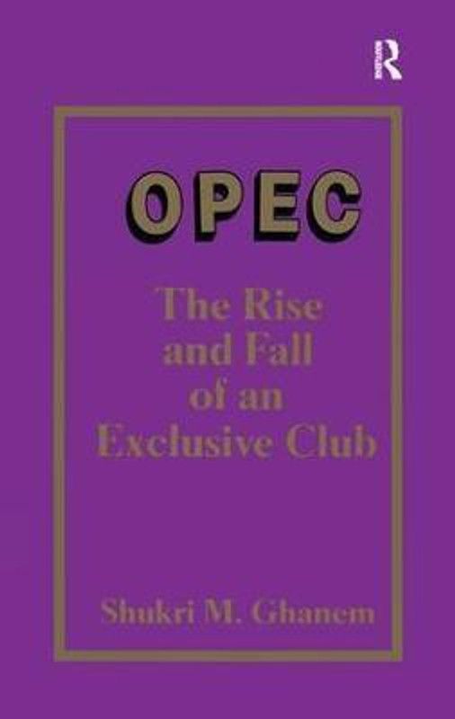Opec  (English, Paperback, Ghanem Shukri)