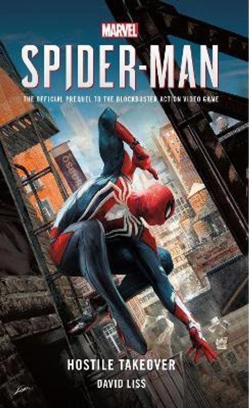 Marvel's SPIDER-MAN: Hostile Takeover  (English, Paperback, Liss David)