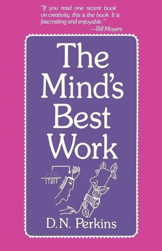 The Mind's Best Work  (English, Paperback, Perkins D. N.)