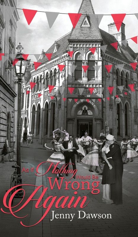 As If Nothing Would Be Wrong Again  (English, Hardcover, Dawson Jenny)