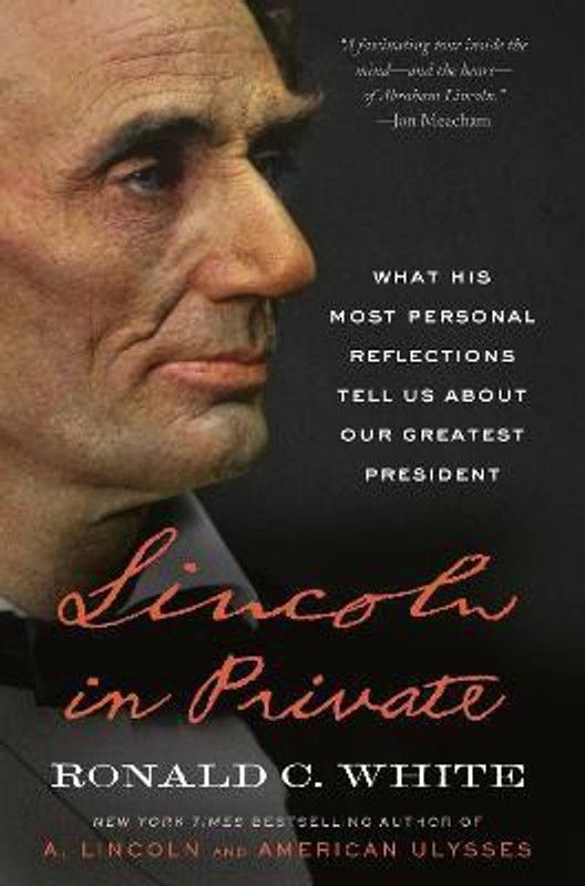 Lincoln in Private  (English, Paperback, White Ronald C. Jr.)