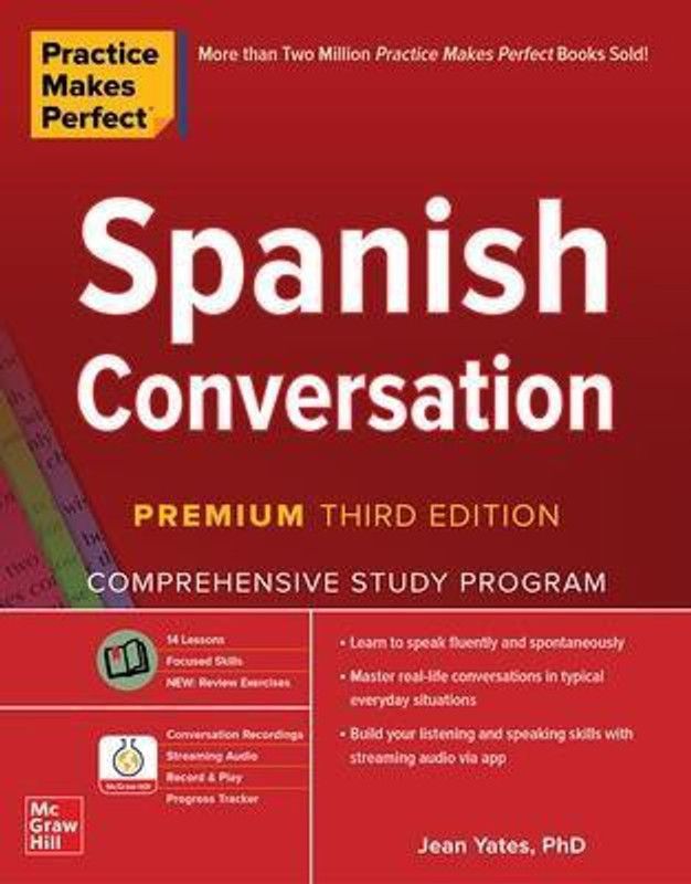 Practice Makes Perfect: Spanish Conversation, Premium Third Edition  (English, Paperback, Yates Jean)