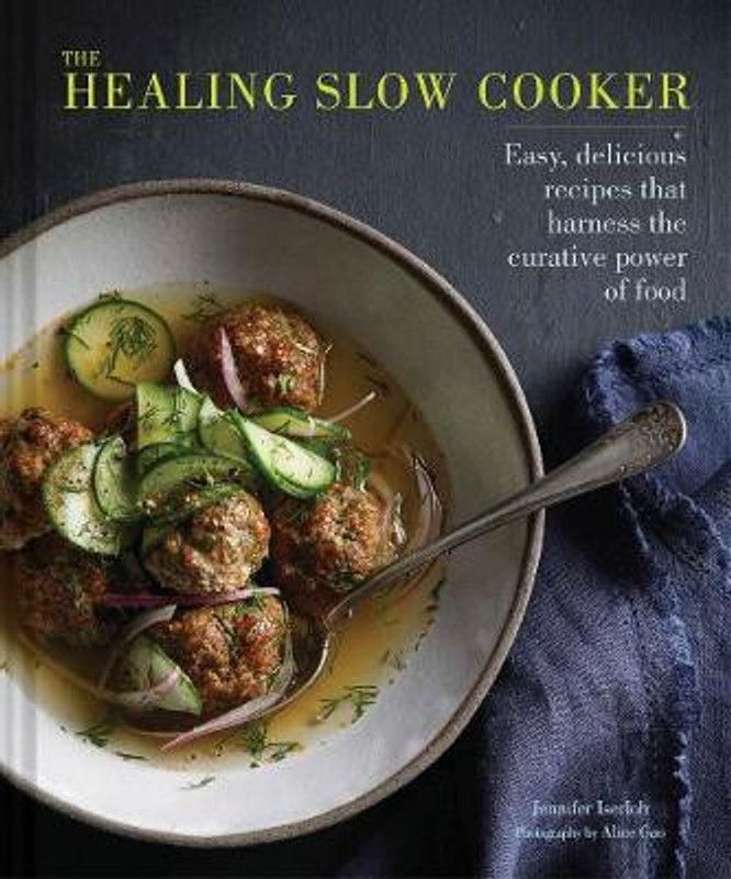 Healing Slow Cooker  (English, Hardcover, Iserloh Jennifer)