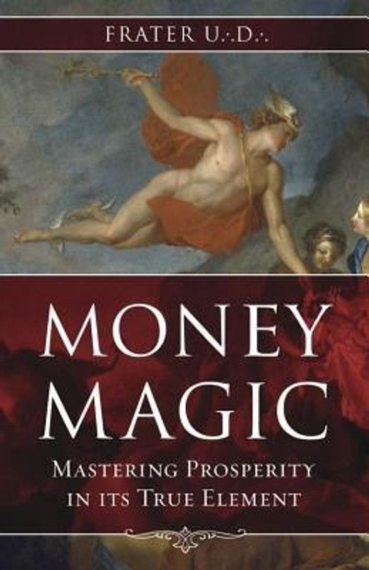 Money Magic  (English, Paperback, Frater U.D.)