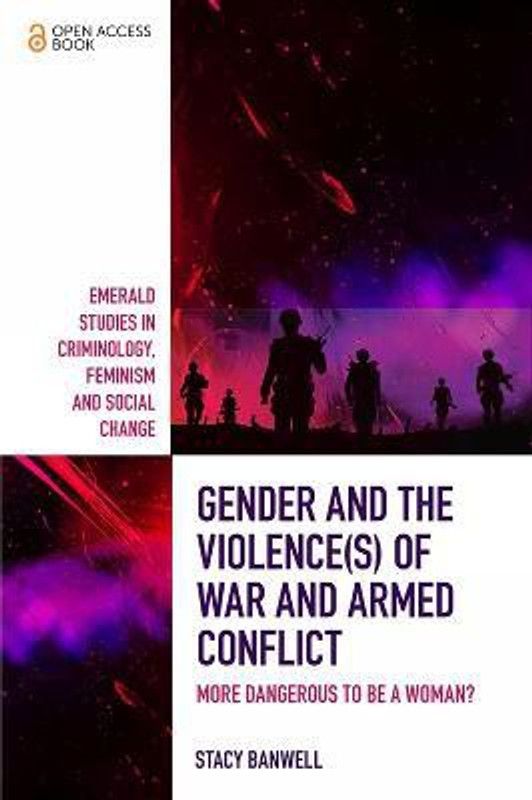 Gender and the Violence(s) of War and Armed Conflict  (English, Paperback, Banwell Stacy)