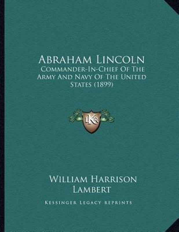 Abraham Lincoln  (English, Paperback, Lambert William Harrison)
