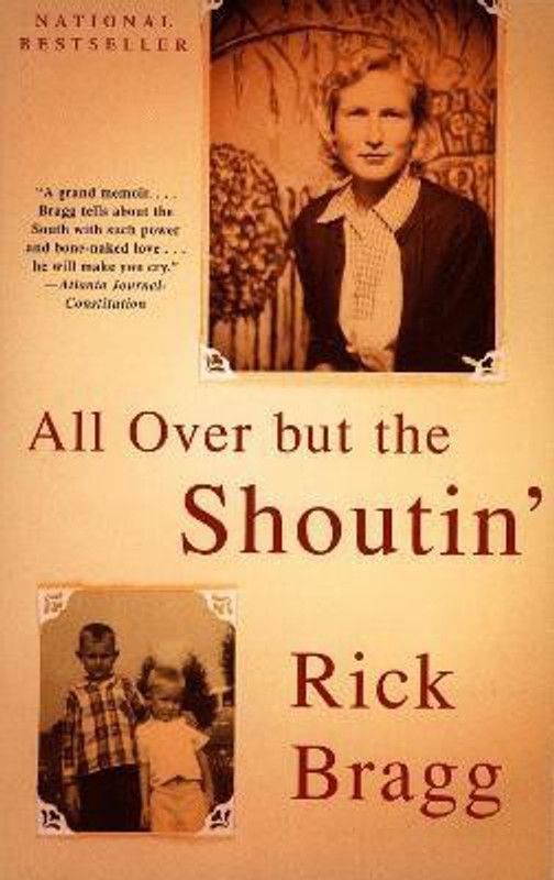 All Over but the Shoutin'  (English, Paperback, Bragg Rick)