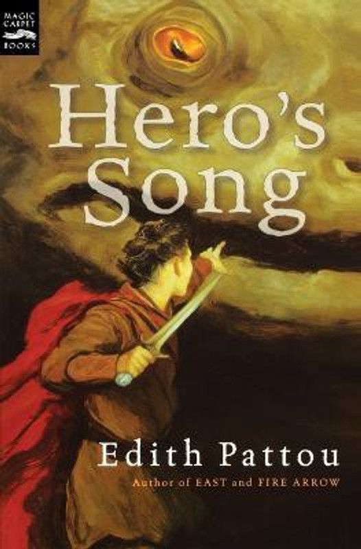 Hero's Song  (English, Paperback, Pattou Edith)