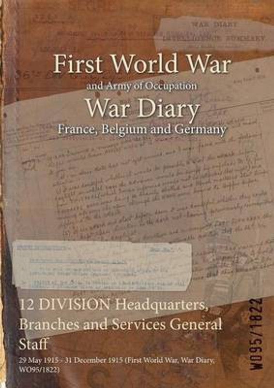 12 DIVISION Headquarters, Branches and Services General Staff  (English, Paperback, unknown)
