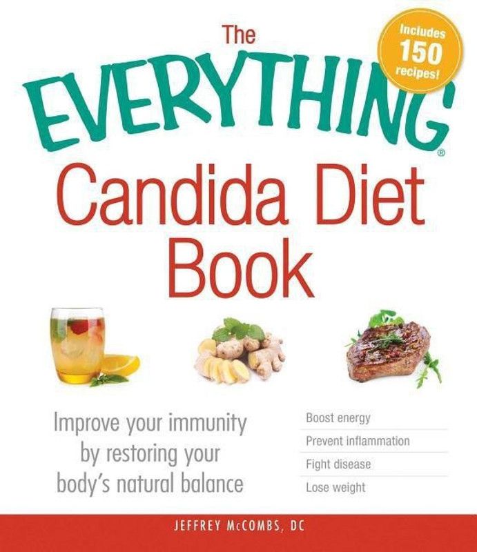 The Everything Candida Diet Book  (English, Paperback, McCombs Jeffrey)