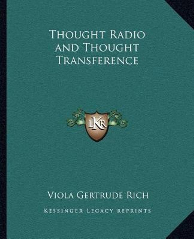 Thought Radio and Thought Transference  (English, Paperback, Rich Viola Gertrude)