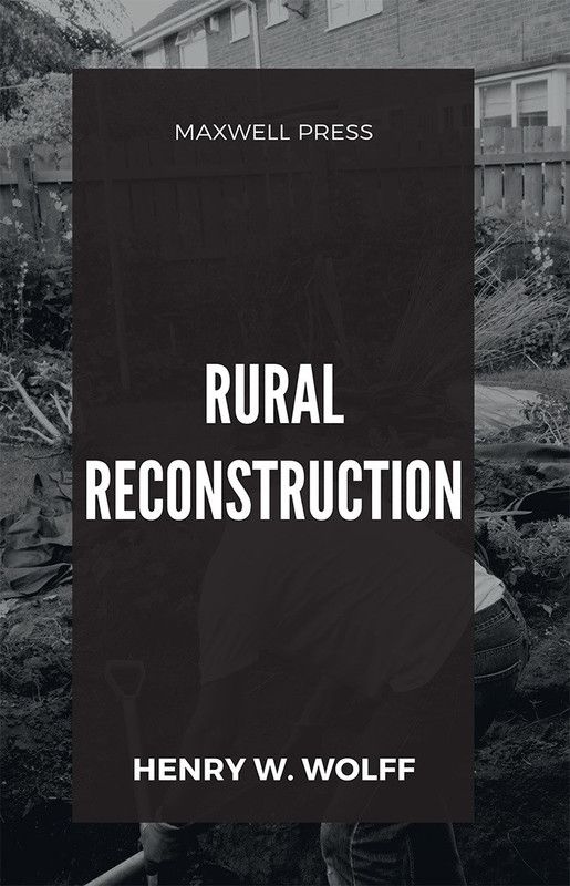 Rural Reconstruction  (English, Hardcover, Wolff Henry W)