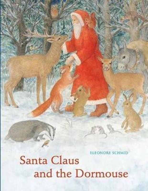 Santa Claus And The Dormouse  (English, Hardcover, Schmid Eleonore)