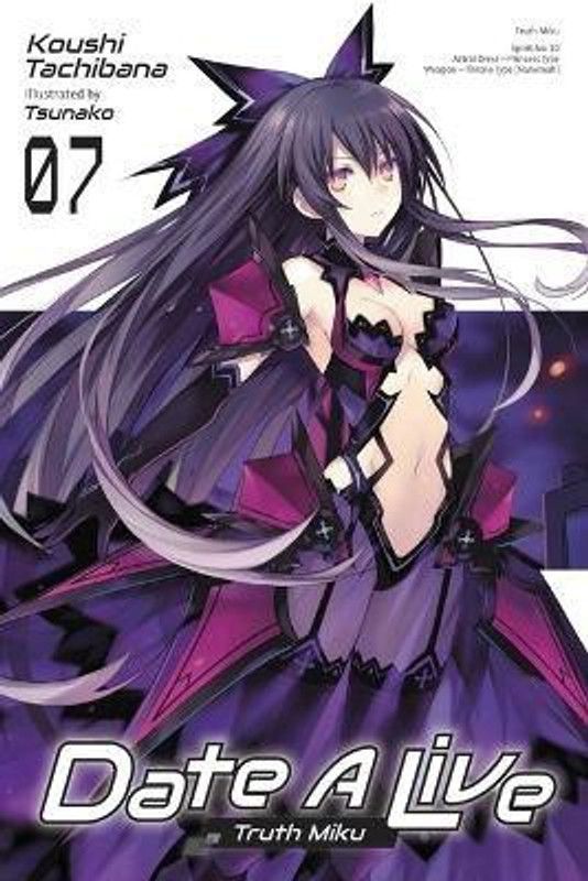 Date A Live, Vol. 7 (light novel)  (English, Paperback, Tachibana Koushi)