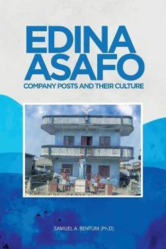 Edina Asafo  (English, Paperback, Bentum (Ph D) Samuel A)