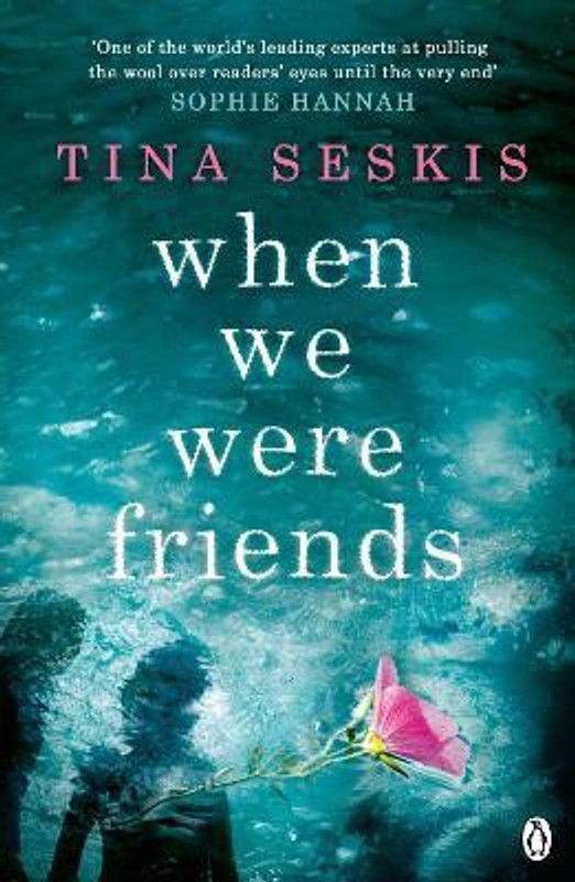 When We Were Friends  (English, Paperback, Seskis Tina)