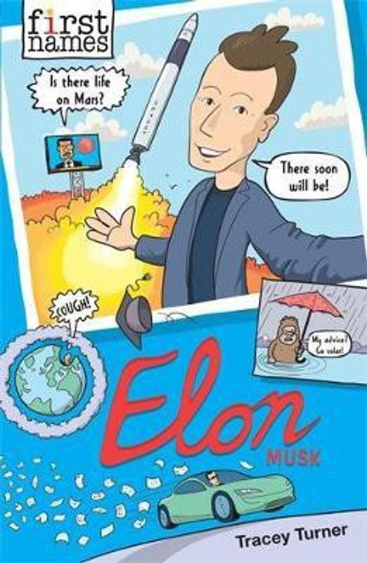 First Names: Elon (Musk)  (English, Paperback, Turner Tracey)