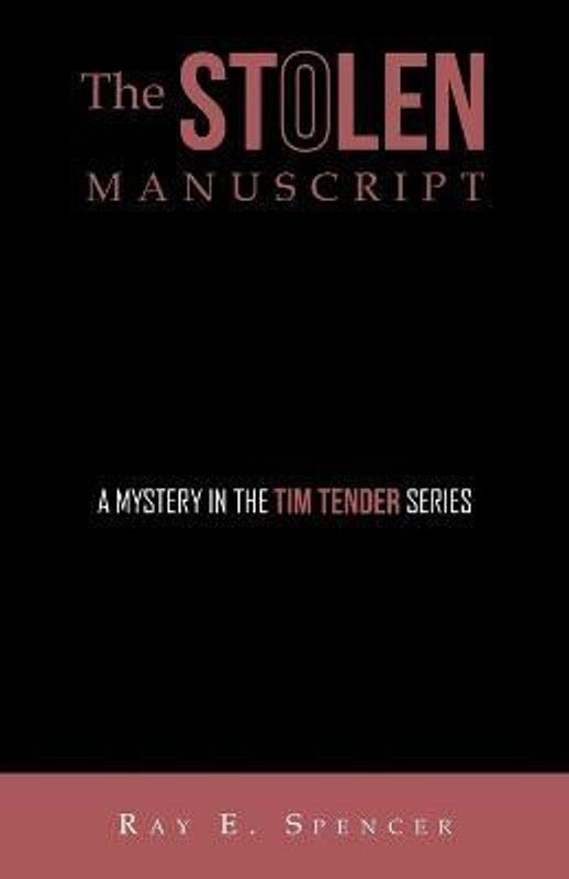 The Stolen Manuscript  (English, Paperback, Spencer Ray E)