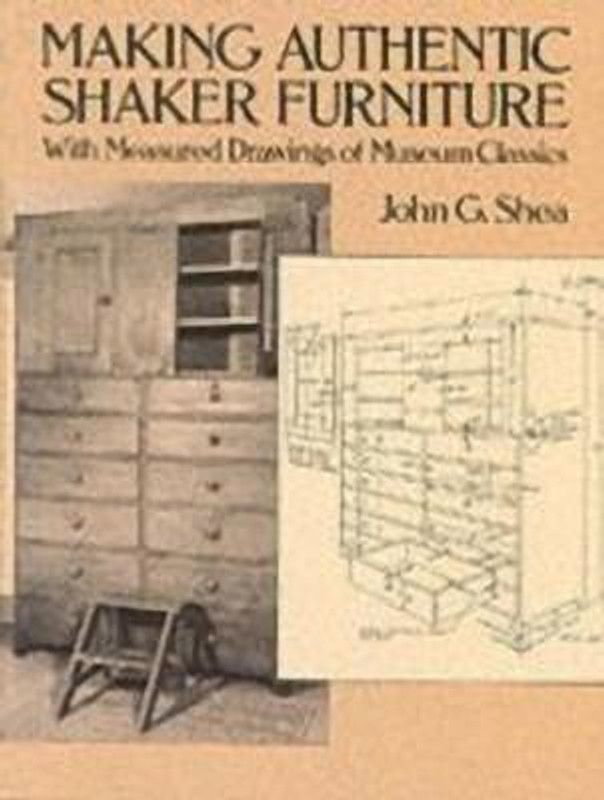 Making Authentic Shaker Furniture  (English, Paperback, Shea John G.)