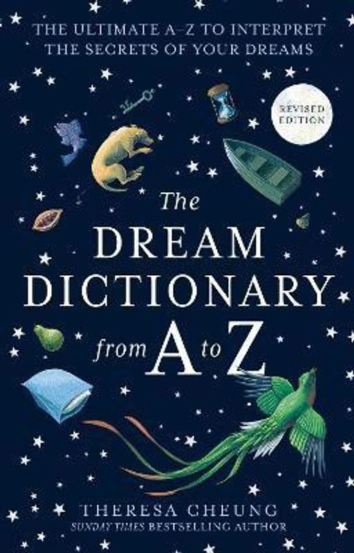 The Dream Dictionary from A to Z [Revised edition]  (English, Paperback, Cheung Theresa)