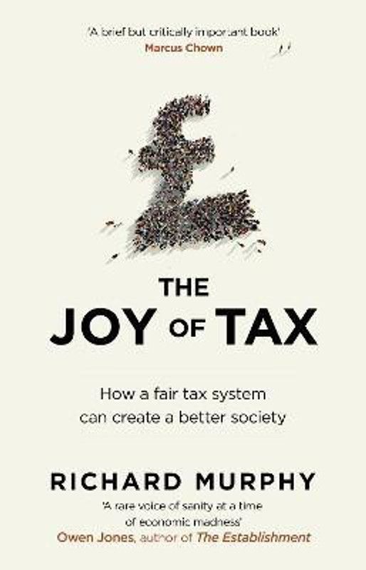 The Joy of Tax  (English, Paperback, Murphy Richard)