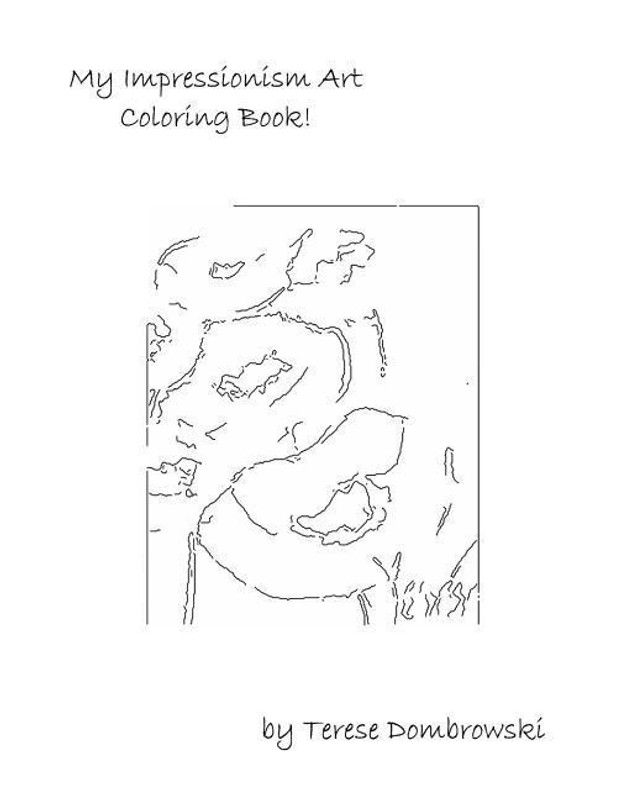 My Impressionism Art Coloring Book  (English, Paperback, Dombrowski Terese)