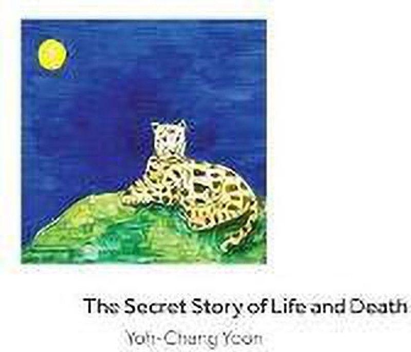 The Secret Story of Life and Death  (English, Paperback, Yoon Yoh-Chang)